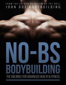 NO-BS BODYBUILDING NO-BS BODYBUILDING