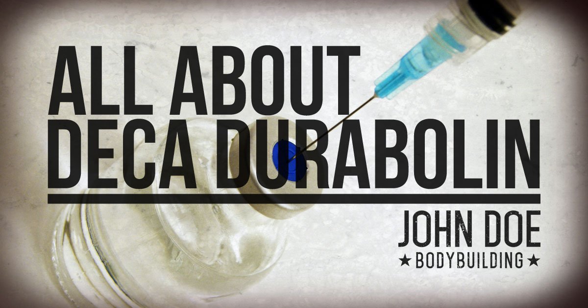 Deca Durabolin 101 All About Nandrolone Decanoate