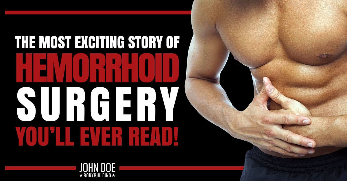 The Most Exciting Story of HEMORRHOID SURGERY You'll Ever Read!