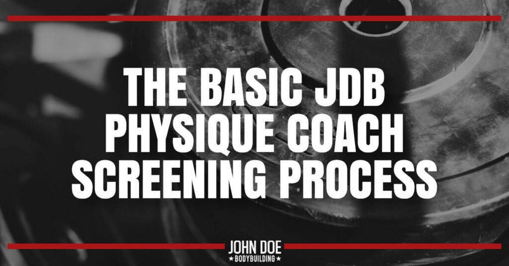 JDB physique coach screening process